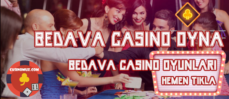 Bedava Casino Oynamanın Avantajları